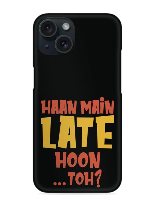 Humorous Hindi Quote Snap Case Zapvi