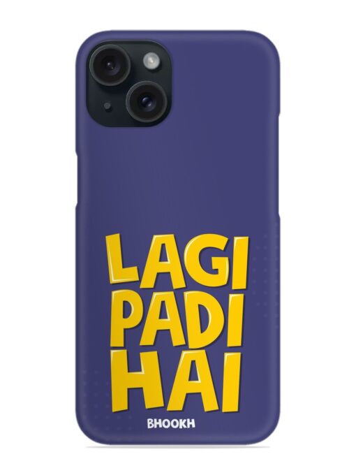 Lagi Padi Hai Snap Case Zapvi