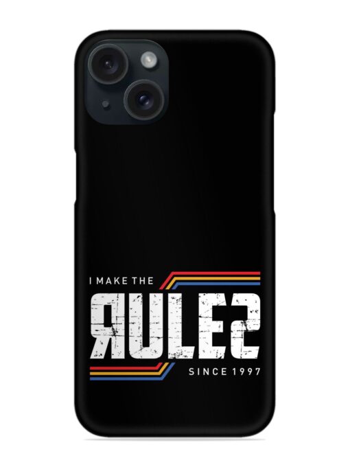 Make Rules Slogan Snap Case Zapvi