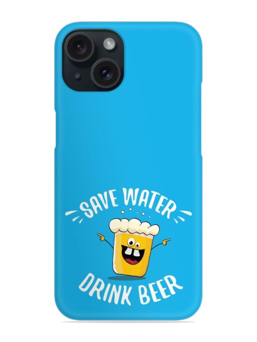 Save Water Drink Snap Case Zapvi