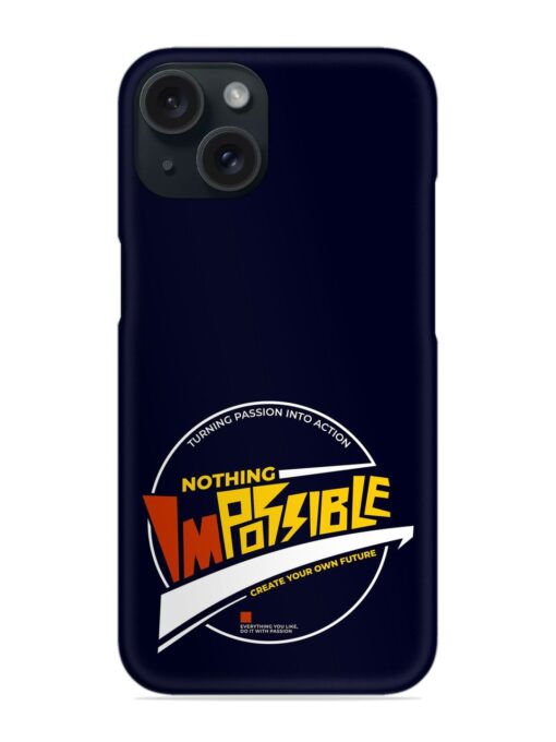 Impossible Nothing Modern Snap Case Zapvi