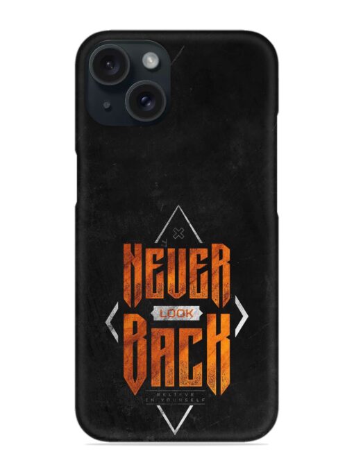 Never Look Back Snap Case Zapvi