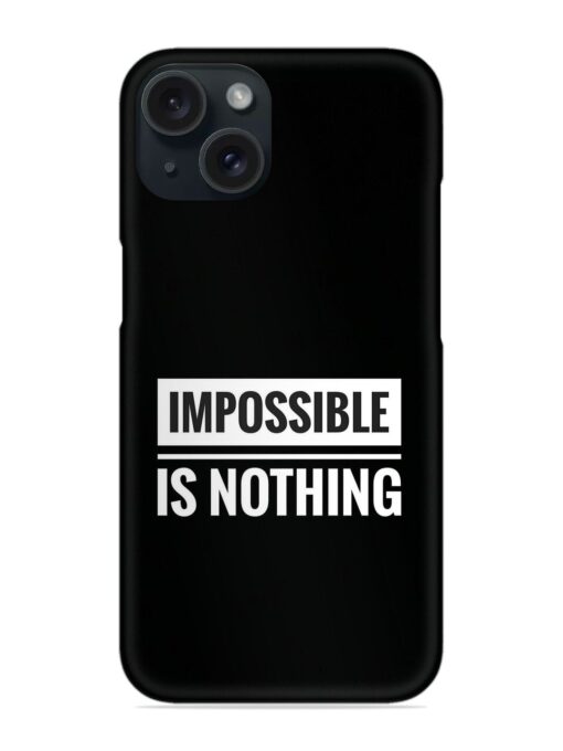 Impossible Is Nothing Snap Case Zapvi