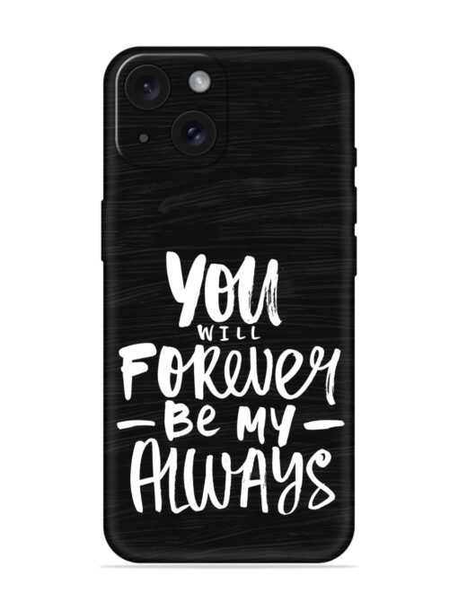 You Will Forever Soft Silicone Case Zapvi