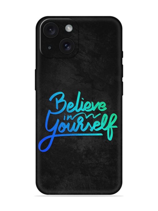 Believe In Yourself Soft Silicone Case Zapvi