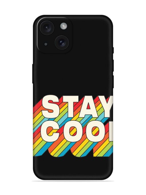 Stay Cool Slogan Soft Silicone Case Zapvi