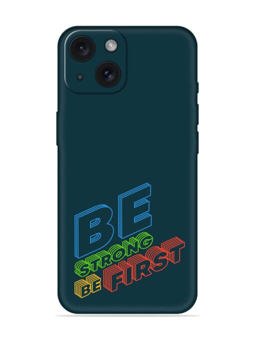 Be Strong First Soft Silicone Case Zapvi