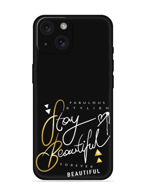 Stay Beautiful Text Soft Silicone Case Zapvi