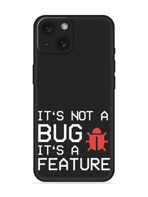 Not Bug Feature Soft Silicone Case Zapvi