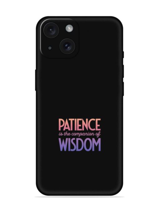 Patience Is The Soft Silicone Case Zapvi