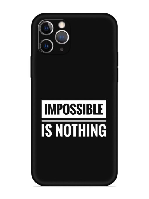 Impossible Is Nothing Embossed Soft Silicone Case for Apple Iphone 11 Pro Zapvi