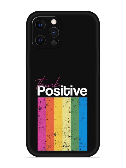 Think Positive Typography Embossed Soft Silicone Case for Apple Iphone 12 Pro Zapvi