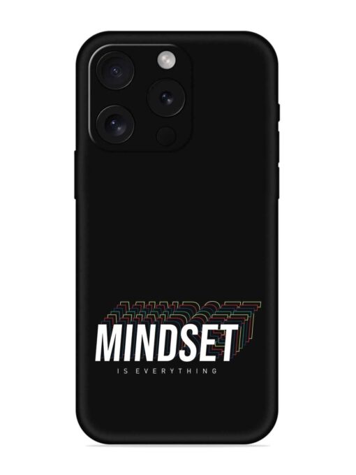 Mindset Everything Slogan Embossed Soft Silicone Case for Apple Iphone 15 Pro Zapvi