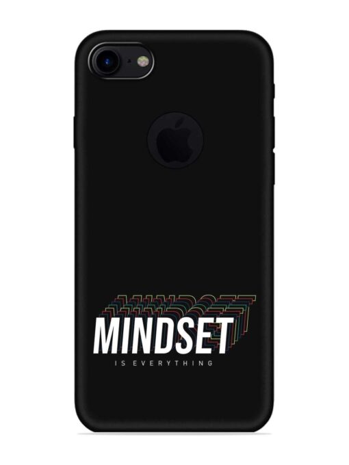 Mindset Everything Slogan Embossed Soft Silicone Case for Apple Iphone 7 (Logo Cut) Zapvi