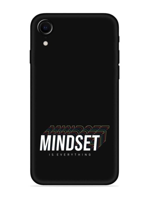 Mindset Everything Slogan Embossed Soft Silicone Case for Apple Iphone Xr Zapvi