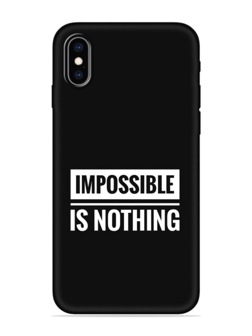 Impossible Is Nothing Embossed Soft Silicone Case for Apple Iphone Xs Max Zapvi