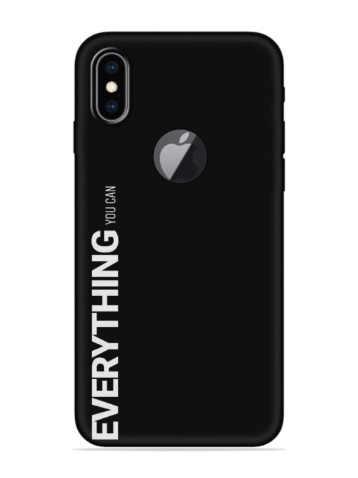 Everything You Can Embossed Soft Silicone Case for Apple Iphone Xs Max (Logo Cut) Zapvi