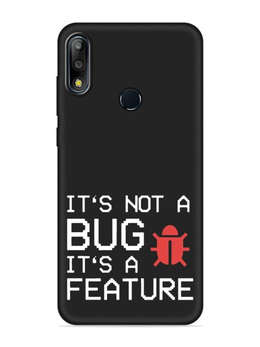 Not Bug Feature Embossed Soft Silicone Case for Asus Zenfone Max Pro M2 Zapvi