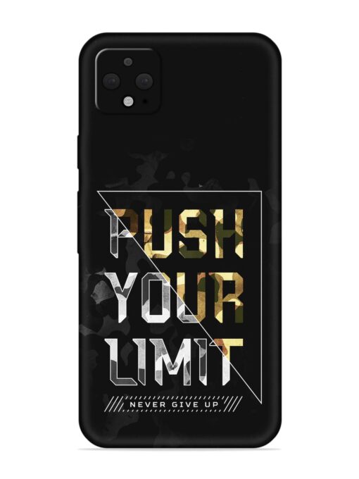 Push Your Limits Embossed Soft Silicone Case for Google Pixel 4 Xl Zapvi