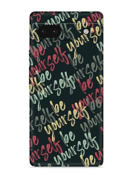 Yourself Seamless Embossed Soft Silicone Case for Google Pixel 6A Zapvi