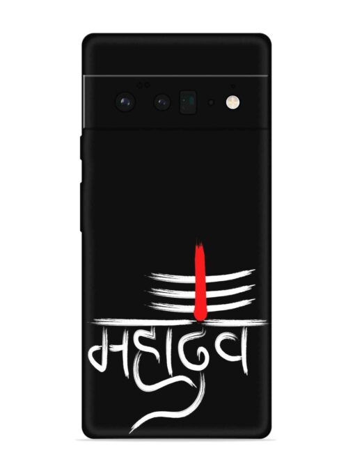 Mahadev Text Vector Embossed Soft Silicone Case for Google Pixel 6 Pro Zapvi