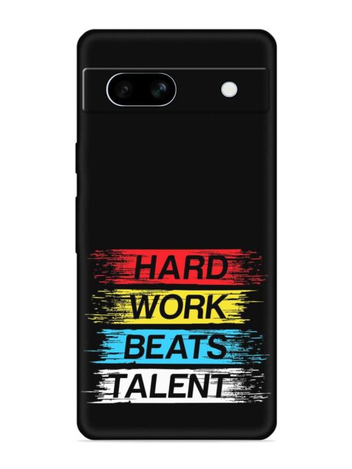 Hard Work Beats Embossed Soft Silicone Case for Google Pixel 7A Zapvi