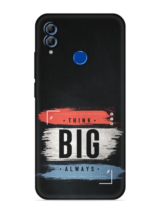 Think Big Always Embossed Soft Silicone Case for Honor 10 Lite Zapvi