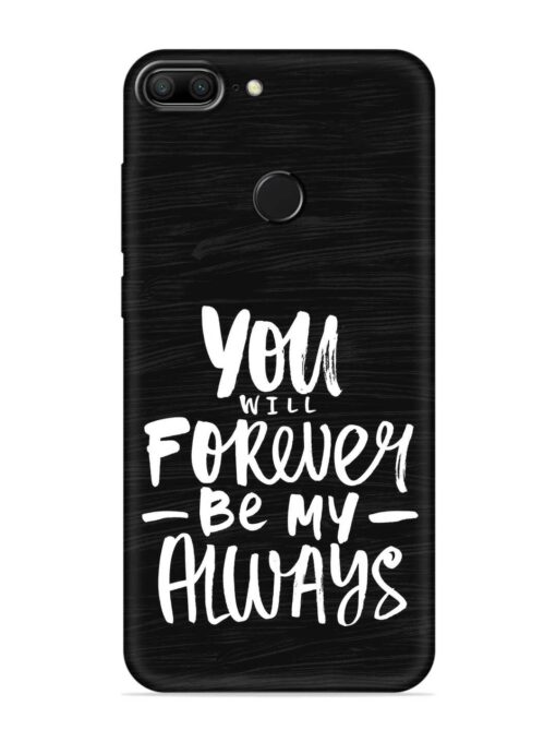 You Will Forever Embossed Soft Silicone Case for Honor 9 Lite Zapvi