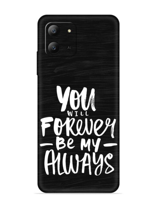 You Will Forever Embossed Soft Silicone Case for Infinix Hot 11 (2022) Zapvi