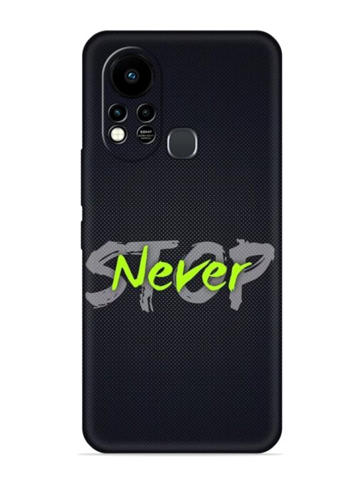 Never Stop Embossed Soft Silicone Case for Infinix Hot 11S Zapvi