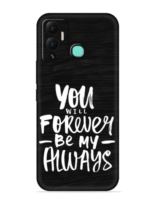 You Will Forever Embossed Soft Silicone Case for Infinix Hot 12 Play Zapvi