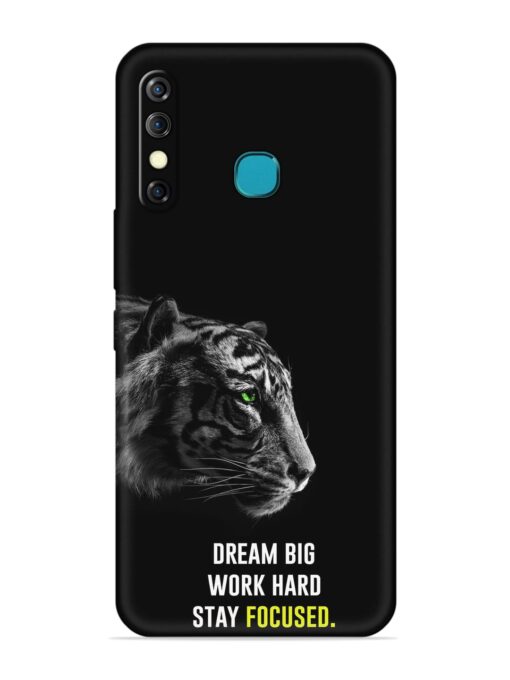 Dream Big Work Hard Embossed Soft Silicone Case for Infinix Hot 8 Zapvi