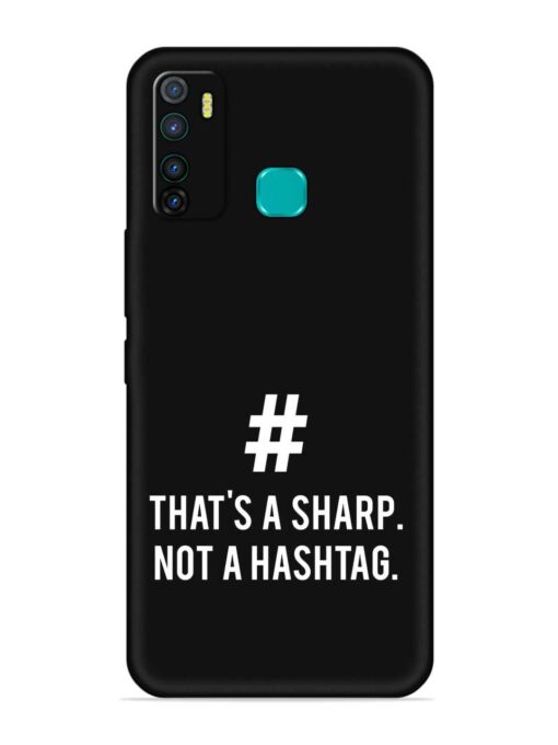 Thats Sharp Not Embossed Soft Silicone Case for Infinix Hot 9 Zapvi