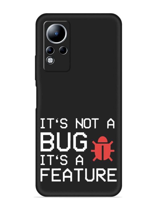 Not Bug Feature Embossed Soft Silicone Case for Infinix Note 11 Zapvi