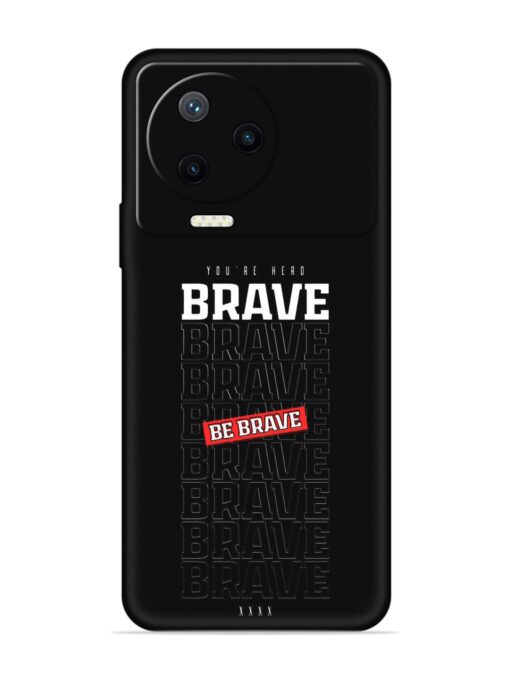 Be Brave Embossed Soft Silicone Case for Infinix Note 12 Pro (4G) Zapvi