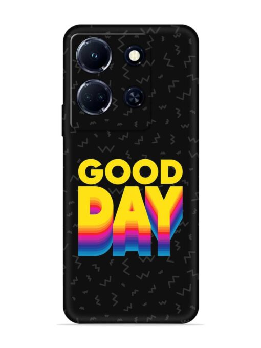 Good Day Embossed Soft Silicone Case for Infinix Note 30 (5G) Zapvi