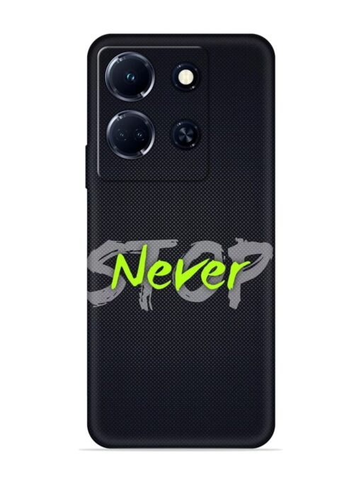 Never Stop Embossed Soft Silicone Case for Infinix Note 30 (5G) Zapvi