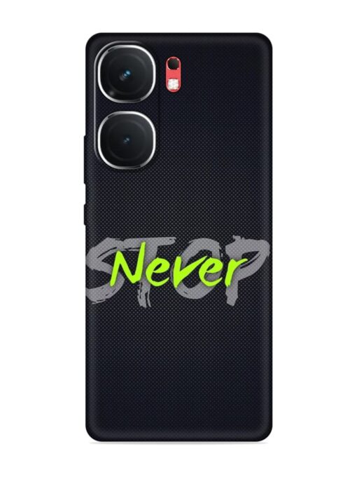 Never Stop Embossed Soft Silicone Case for Iqoo Neo 9 Pro (5G) Zapvi