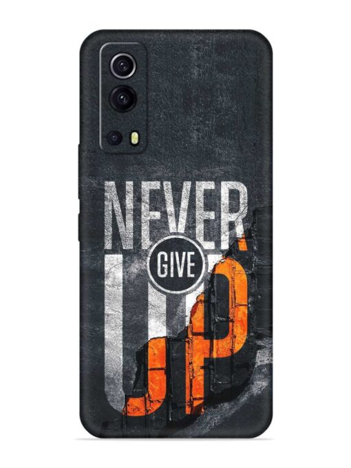 Never Give Up Embossed Soft Silicone Case for Iqoo Z3 (5G) Zapvi