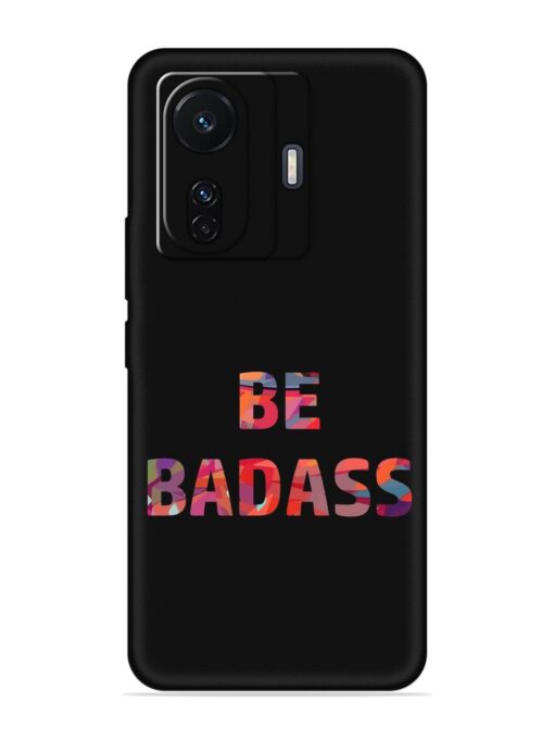 Be Badass Embossed Soft Silicone Case for Iqoo Z6 (5G) Zapvi