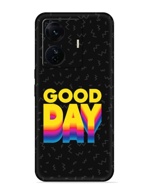 Good Day Embossed Soft Silicone Case for Iqoo Z6 Pro Zapvi