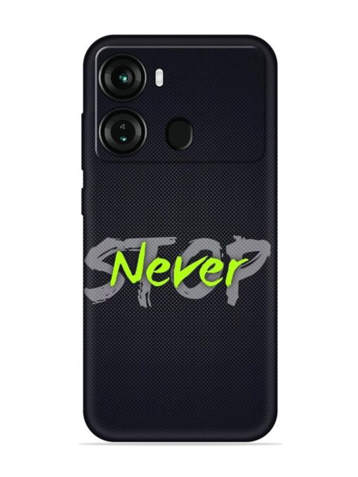 Never Stop Embossed Soft Silicone Case for Itel P40 Zapvi