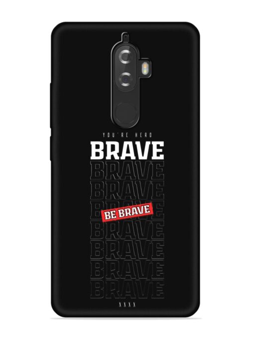 Be Brave Embossed Soft Silicone Case for Lenovo K8 Plus Zapvi