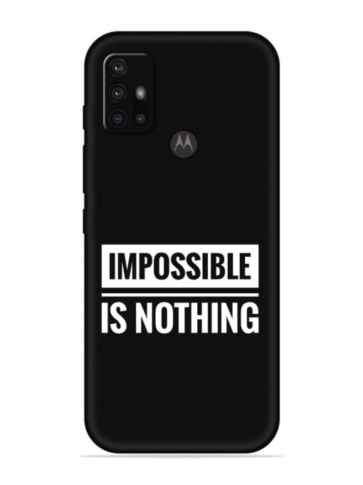 Impossible Is Nothing Embossed Soft Silicone Case for Motorola Moto G30 Zapvi