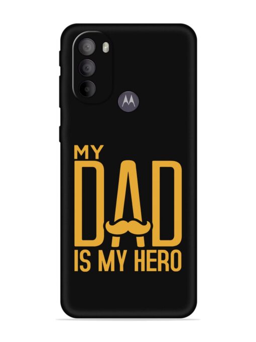 My Dad Is My Hero Embossed Soft Silicone Case for Motorola Moto G31 Zapvi