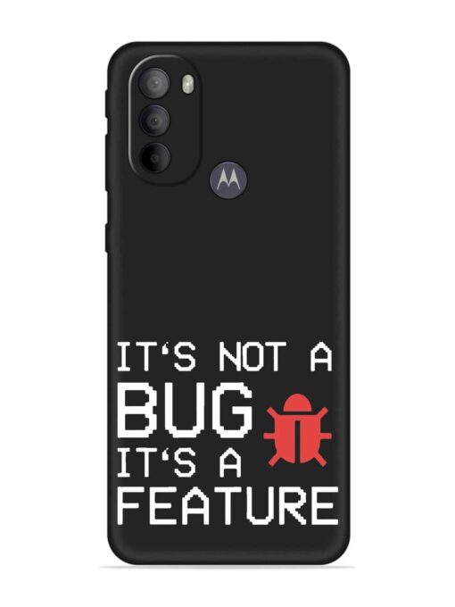 Not Bug Feature Embossed Soft Silicone Case for Motorola Moto G31 Zapvi