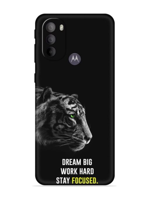 Dream Big Work Hard Embossed Soft Silicone Case for Motorola Moto G31 Zapvi