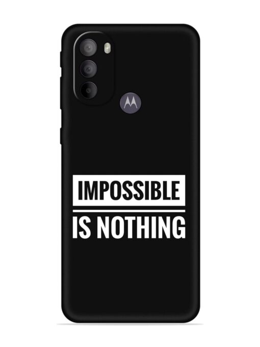 Impossible Is Nothing Embossed Soft Silicone Case for Motorola Moto G31 Zapvi