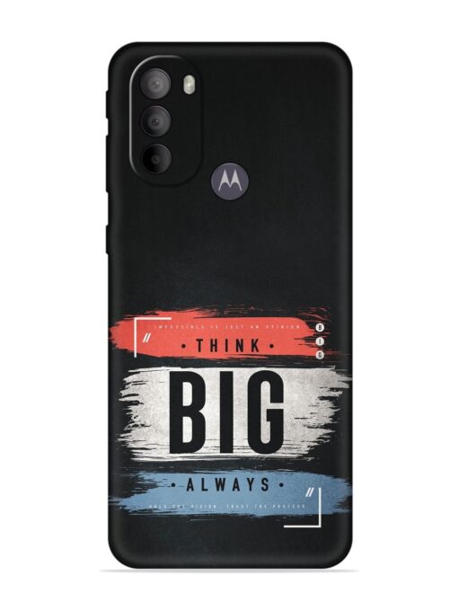 Think Big Always Embossed Soft Silicone Case for Motorola Moto G31 Zapvi