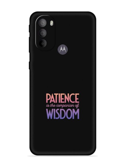 Patience Is The Embossed Soft Silicone Case for Motorola Moto G31 Zapvi